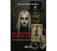 Un legame voodoo. Il romanzo di Baron Samedi - [Helicon]