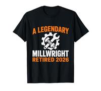 Un leggendario Millwright in Pensione 2026 Divertente Commercio Maglietta