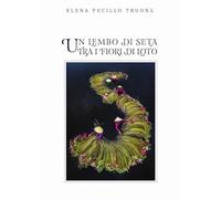 Un lembo di seta fra i fiori di loto