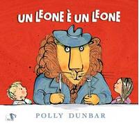 Un leone è un leone. Ediz. a colori