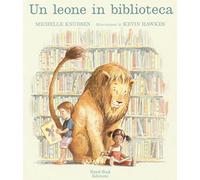 Un leone in biblioteca. Ediz. mini