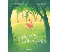UN LEPROTTO MOLTO DI FRETTA - MERVEILLE CHRISTIAN - Terre di Mezzo