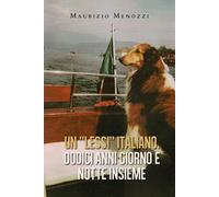 Un Lessi italiano. Dodici anni giorno e notte insieme di Maurizio Menozzi, 2021