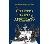 Un letto troppo affollato