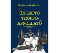 Un letto troppo affollato - [GAEditori]