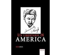 Un libertario in America. Memorie