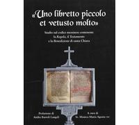 «Un libretto piccolo et vetusto molto». Studio sul codice messinese contenente l