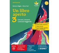 Un libro aperto. Cercarsi, trovarsi, costruirsi leggendo. Con Bussola delle competenze, Quaderno delle competenze. Per la Scuola media. Con e-book. Con espansione online (Vol. 3)