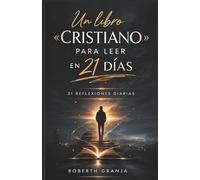 Un libro 'cristiano' para leer en 21 días: 21 reflexiones diarias