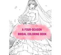 Un libro da colorare da sposa di quattro stagioni Feeling the Beauty o - Libr...