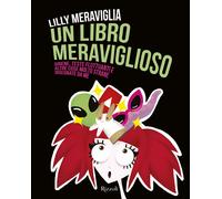 Un libro meraviglioso. Sirene, teste fluttuanti e altre cose molto strane ...