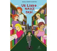 Un libro nasce così…. Una fantastica avventura