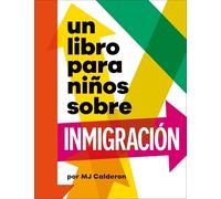 Un libro para niños sobre inmigración