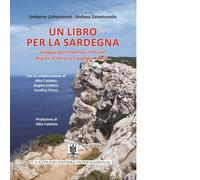 Un libro per la Sardegna di Cofrancesco Umberto; Zarantonello Stefano - 2014