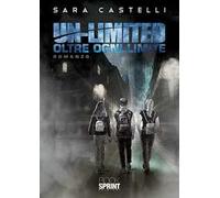 Un-limited. Oltre ogni limite