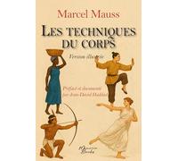 Un livre double : Les techniques du corps de Mauss et un dossier qui dérange: Mauss confronté à la gestuelle d'aujourd'hui