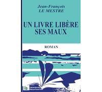 Un livre libère ses maux
