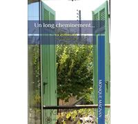 Un long cheminement…