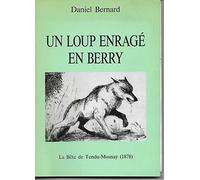 Un loup enragé en Berry : 1878