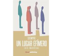 Un lugar efímero