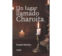 Un lugar llamado Charoita: 01