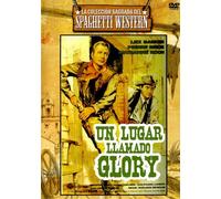 Un Lugar Llamado Glory (Die Hölle Von Manitoba)