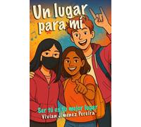 Un lugar para mí: Ser tú es tu mejor lugar