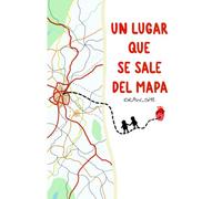 Un lugar que se sale del mapa