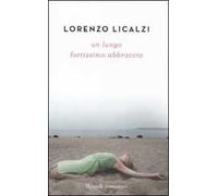 Un lungo fortissimo abbraccio