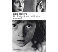 Un lungo inverno fiorito e altre storie