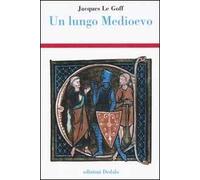 Un lungo Medioevo