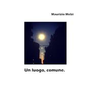 Un luogo, comune