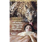 Un luogo soleggiato per gente ombrosa