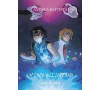 Un lupo all'inferno. Vol. 2