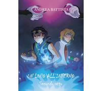 Un lupo all'inferno (Vol. 2)