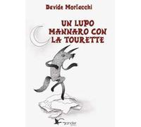 Un lupo mannaro con la tourette