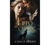 Un lupo nel cuore