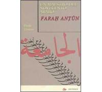 Un maestro del Novecento arabo: Farah Antun