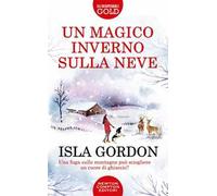 Un magico inverno sulla neve
