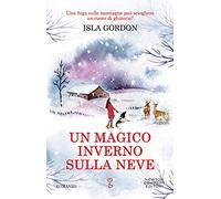 Un magico inverno sulla neve