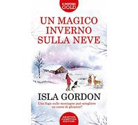 Un magico inverno sulla neve