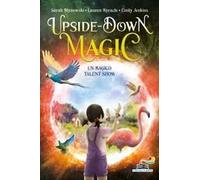 Un magico Talent Show. Upside down magic. Vol. 3