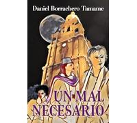 Un mal necesario: 1