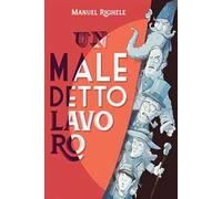 Un maledetto lavoro