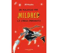 Un maleficio per Mildred, la strega imbranata