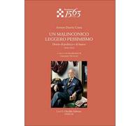 Un malinconico leggero pessimismo. Diario di politica e di banca (1946-1952)