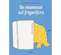 Un mammut nel frigorifero Bababum