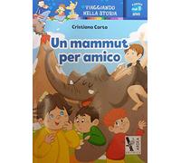 Un mammut per amico