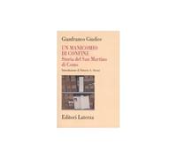 Un manicomio di confine. Storia del San Martino di Como - Giudice Gianfranco