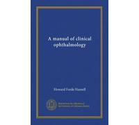 Un manuale di oftalmologia clinica: Facsimile Vol